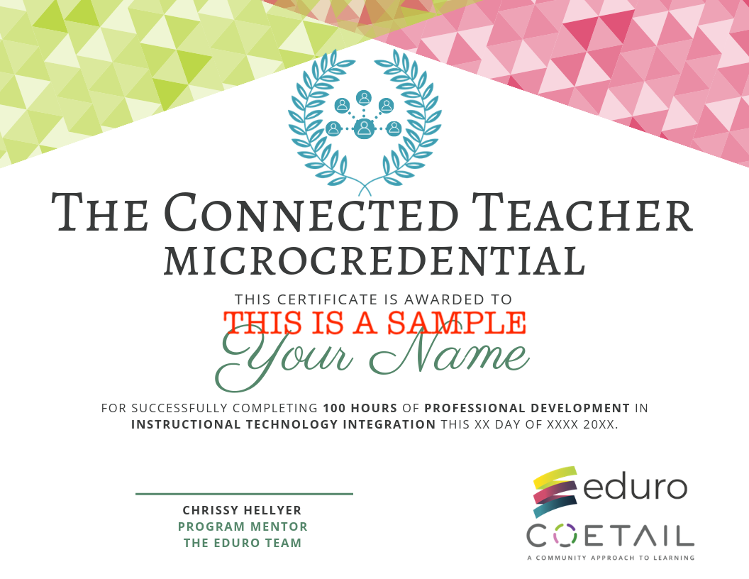 Certificate of Completion for The Connected Teacher Microcredential