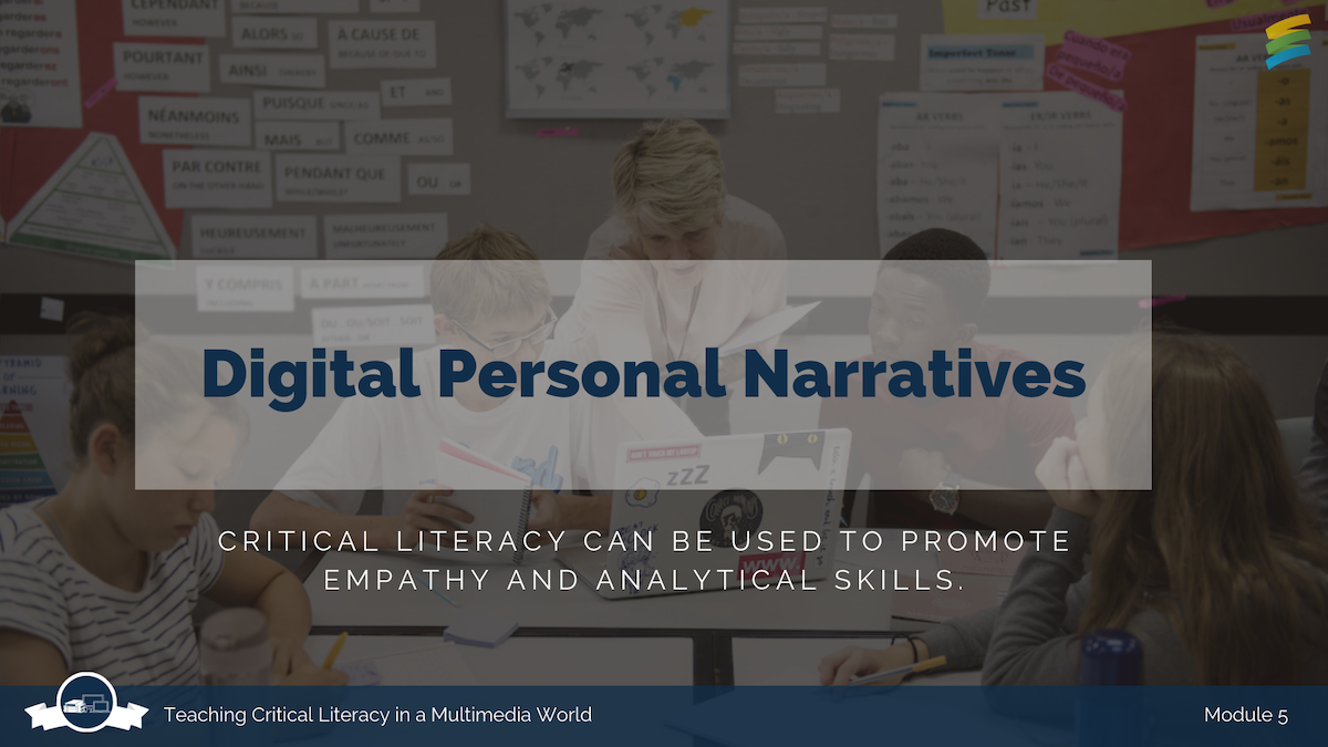Module 5: Digital Personal Narratives